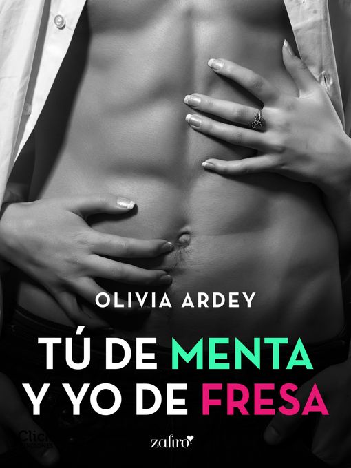 Title details for Tú de menta y yo de fresa by Olivia Ardey - Available